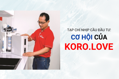 Tạp chí Nhịp Cầu Đầu Tư: “Cơ hội của Koro.love”
